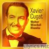 Xavier Cugat - Walter Winchell Rhumba