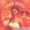 Good Girls - EP