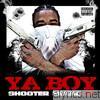 Ya Boy - Shooter Music Vol. 2