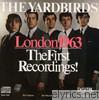 London 1963 - The First Recordings!