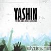 Yashin - Put Your Hands Where I Can See Them