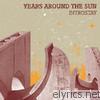 Years Around The Sun - Introstay - EP