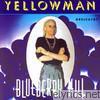 Yellowman - Blueberry Hill