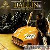 Yk Gotti - Ballin - Single