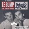 Yolanda Be Cool - Le Bump (feat. Crystal Waters) [Remixes]