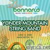 Yonder Mountain String Band - Live from Bonnaroo 2008: Yonder Mountain String Band