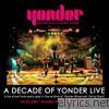 Yonder Mountain String Band - A Decade of Yonder Live, Vol. 4: 9/29/2001 Boulder, CO