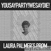 Laura Palmer's Prom - EP