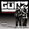 Young Gunz - Brothers from Another (Explicit Version)