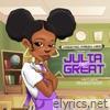 Maestro Fresh Wes Presents: Julia the Great