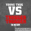 Young Thug - Young Thug vs Thugger Thugger