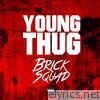 Young Thug - Brick Sqaud