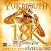 Yukmouth - 18k - The Golden Era: Disc 2
