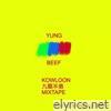 Yung Beef - Kowloon Mixtape - EP