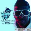 Yung L.a. - Futuristic Love (feat. Ricco Barrino) - Single