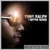 Yung Ralph - I Work Hard - Single