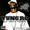 Yung Ro - Go Hard Texas