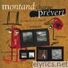 Yves Montand - Montand chante Prévert