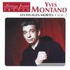 International French Stars: Yves Montand - Les Feulles Mortes - Vol. 2