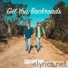 Get You Backroads - Single