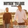Nothin' To Lose - Single