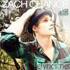 Zach Chance - Love Before the Rust
