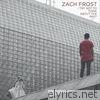 Zach Frost - I Try Not to Think About the Past - EP