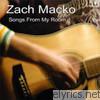 Zach Macko - Songs from My Room