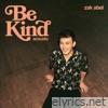 Zak Abel - Be Kind (Acoustic) - Single
