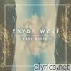 Zayde Wolf - Rare Breed