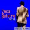 Zeca Baleiro - Price Tag (Single)