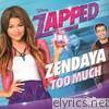 Zendaya - Too Much (From 