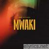 Mwaki - Single