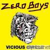 Zero Boys - Vicious Circle