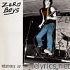 Zero Boys - History of the Zero Boys