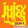Zion I - Juicy Juice - EP
