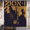 Zion I - True & Livin' (Bonus Track Version)
