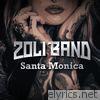 Zoli Band - Santa Monica