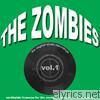 Zombies - The Original Studio Recordings, Vol. 1