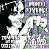 Zombina & The Skeletones - Mondo Zombina! - EP