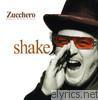 Zucchero - Shake (International Spanish Version)