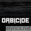 Orbicide lyrics