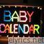 Baby Calendar lyrics