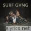 Surf Gvng Forever lyrics