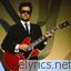 Roy Orbison Blackie Dalton unreleased lyrics