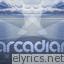Arcadian Separate Paths lyrics