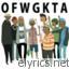 Odd Future Back For Another One lyrics