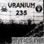 Uranium 235 You Spin Me Round like A Record lyrics