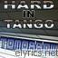 Hard In Tango lyrics
