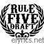 Rule Five Draft The Dr lyrics